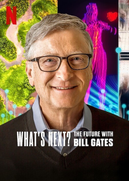 Xem phim Điều gì kế tiếp? Tương lai với Bill Gates